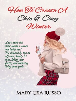 cover image of How to Create a Chic & Cozy Winter